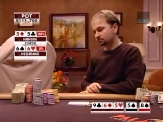(the famous fight between gus hansen and daniel negrianu for a pot of 575,000 )
